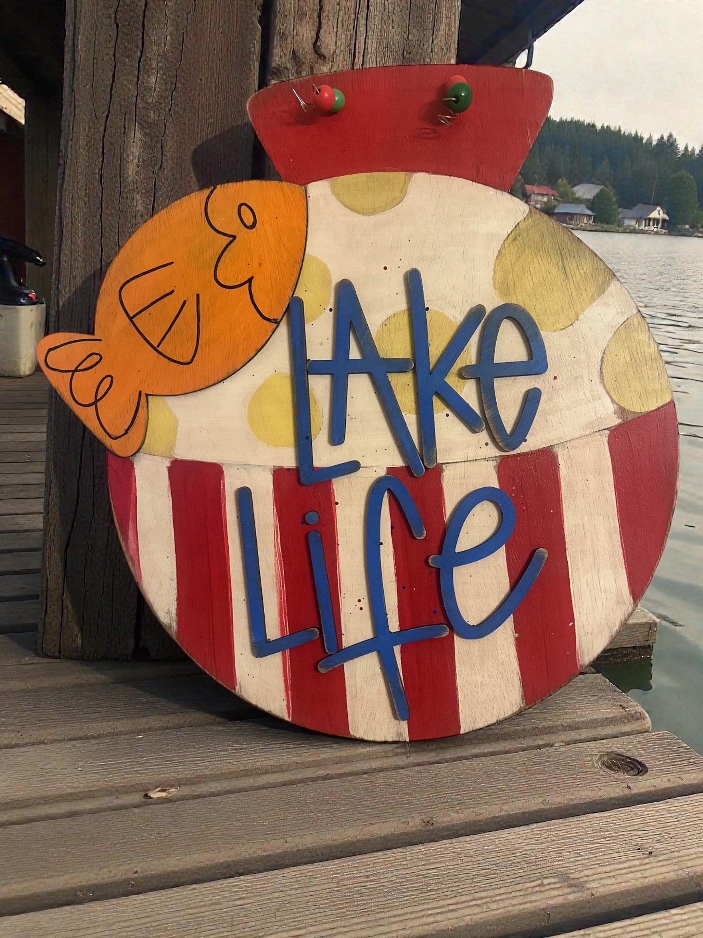 Lake Life bobber Welcome Sign